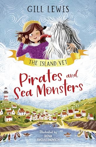 Pirates and Sea Monsters: A brand-new vet series from award-winning author Gill Lewis (The Island Vet) von Barrington Stoke